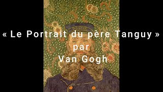 « Le Portrait du père Tanguy » par Van Gogh (analyse picturale)