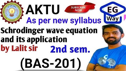 Unit 1st | L1.8 Schrodinger wave equation? | Engg. Physics 2nd sem. |by Lalit sir #aktu #enggphysics