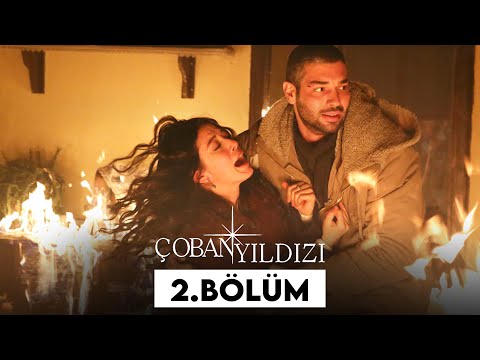 Çoban Yıldızı - 2.Bölüm (Tek Parça Full HD)