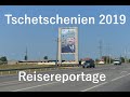 #Tschetschenien 2019 - Reisereportage