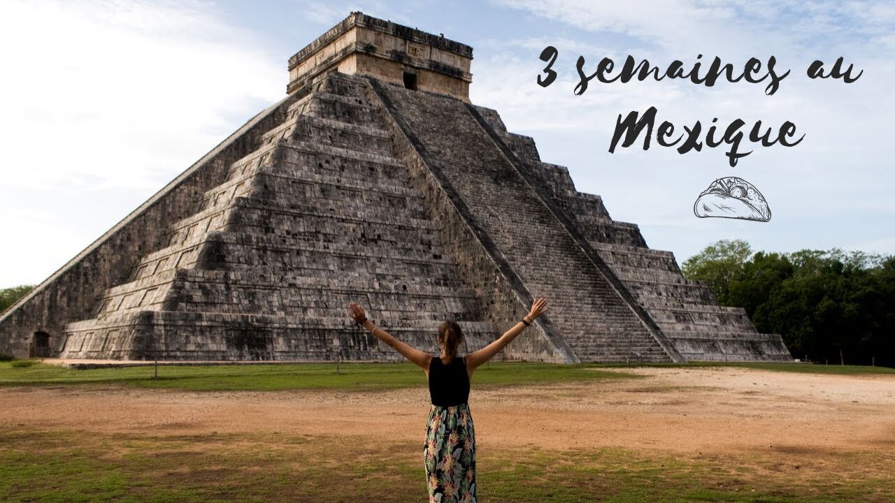 voyage mexique que savoir