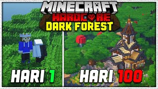 100 Hari Di Minecraft Hardcore Tapi DARK FOREST ONLY