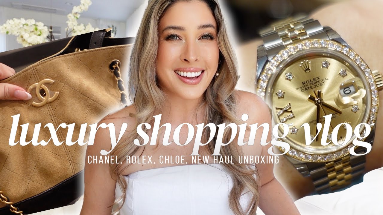LUXURY VLOG: Shopping CHANEL Fall Winter Collection, Chloe Unboxing, ROLEX, LINJER, MISTURA ✨ HAUL 🤍