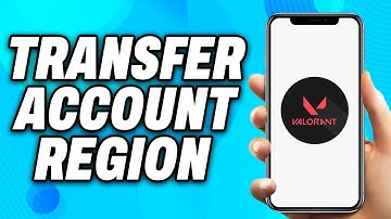 How To Transfer Valorant Account Region (2025) - Easy Fix