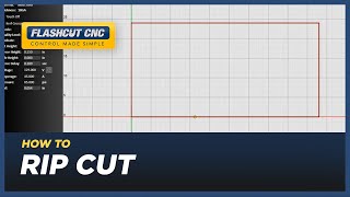 How To Perform a Rip Cut - FlashCut CAD:CAM:CNC Software screenshot 4