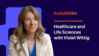 How Cloudera is Accelerating Drug Discovery in Life Sciences
