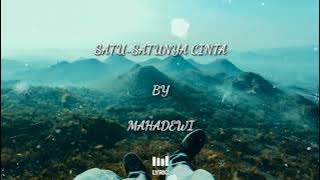 Satu Satunya Cinta - Mahadewi (Lyric & Cover by Tami Aulia)