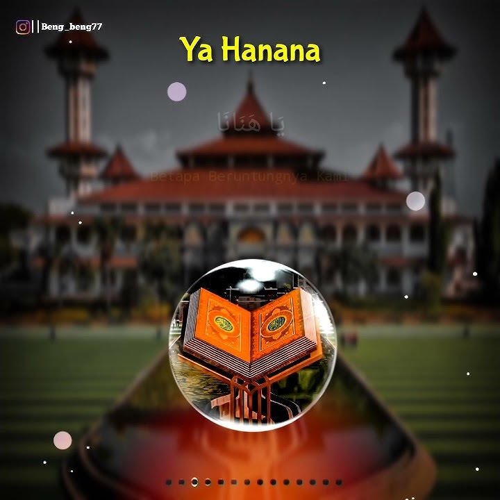 story' wa Ya Hanana || 30 detik Terbaru#YaHanana #storyTerbaru #storyViral2022 #solawat