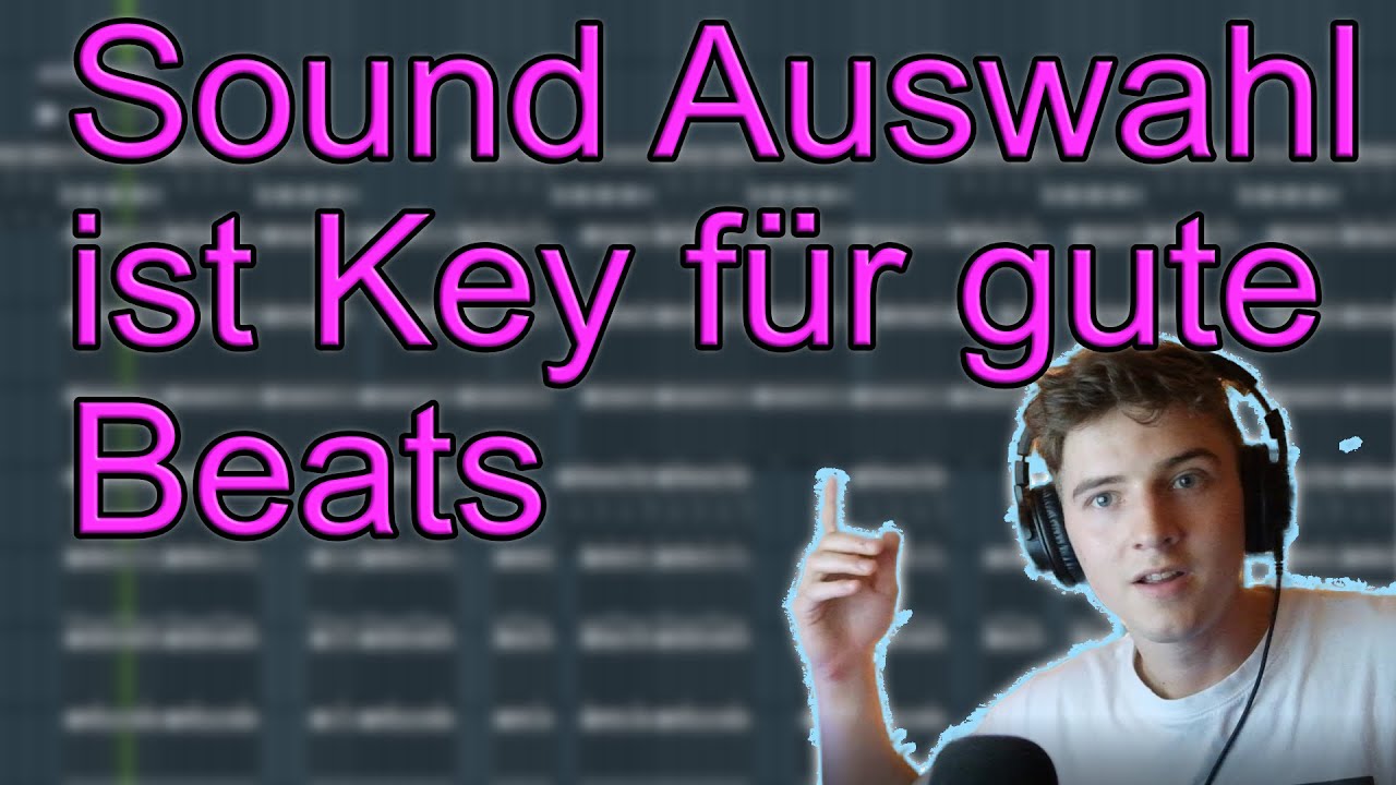 Sound Selection ist Key - Easy Trap Beat + Mixdown für Anfänger (Fl Studio Tutorial Deutsch)