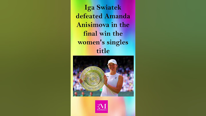 Iga Swiatek defeated Amanda Anisimova in the final win the women's singles title #currentaffairs