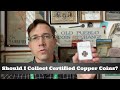 Should i collect certified copper coins concerns about collecting red copper for the long term