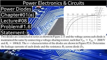 Power Electronics | Chapter#01(a) | Problem#1.6 | Power Diodes | Muhammad H. Rashid