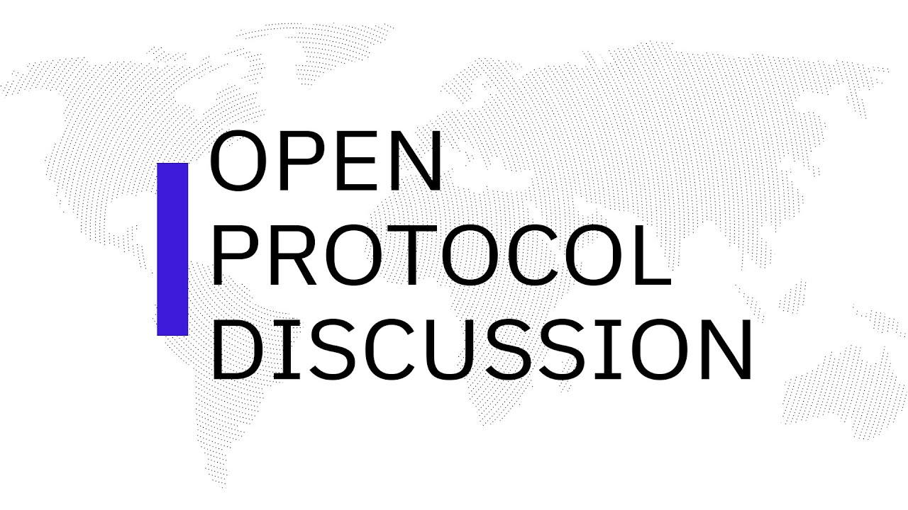 Open Protocol Discussion (5/12/22)