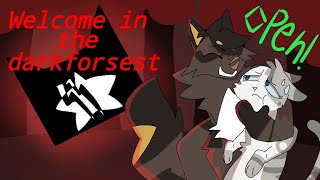 +13☆Welcome to the darkforest!☆ open warrior cats (spoof) AU M.A.P