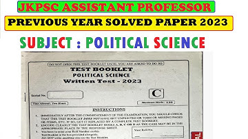 JKPSC ASSISTANT PROFESSOR PREVIOUS YEAR SOLVED PAPER OF POLITICAL SCIENCE 2023 | ASSISTANT PROFESSOR