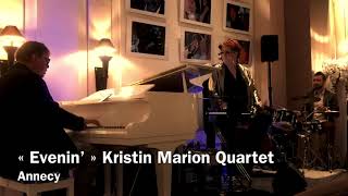 EVENIN’ KRISTIN MARION QUARTET IMPERIAL PALACE ANNECY