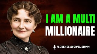 I AM a Multi-Millionaire—Because I Spoke It Into Law | Florence Scovel Shinn