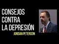 Consejos prácticos para combatir la depresión - Jordan Peterson