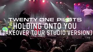 Twenty One Pilots: Holding Onto You (Takeover Tour Studio Version)