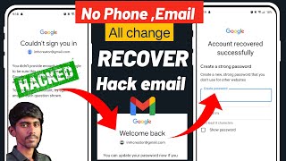 How to Recover Hacked gmail account without phone number and email 2023| Gmail account recovery 2023