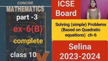 SOLVING (simple) PROBLEMS (ch-6) ex-6(B) detailed explanation  #class 10# icse topper 2023-2024 .