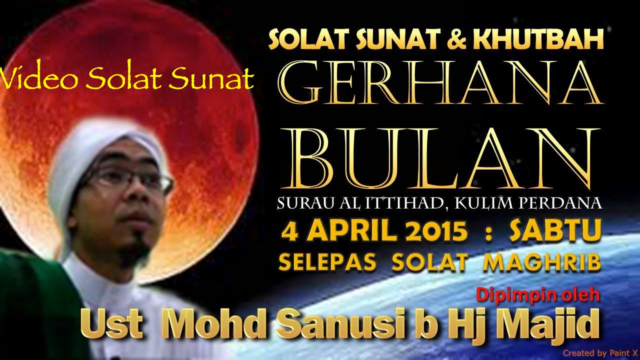 Solat Sunat Gerhana Bulan 2015 - Kulim Perdana - YouTube