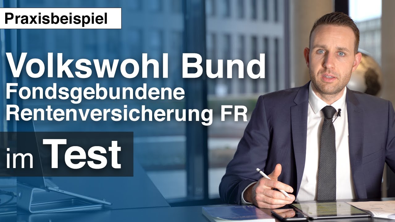 Lohnt sich die Volkswohl Bund Fondsgebundene Rentenversicherung FR? YouTube