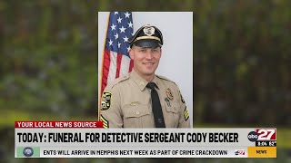 Today: Funeral for Detective Sergeant Cody Becker