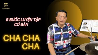 Học trống - Điệu cha cha cha - 5 bước tập cơ bản -Trung Drum. 617
