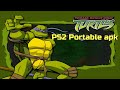 Teenage Mutant Ninja Turtles (Ps2 Portable apk) Android Gameplay offline 