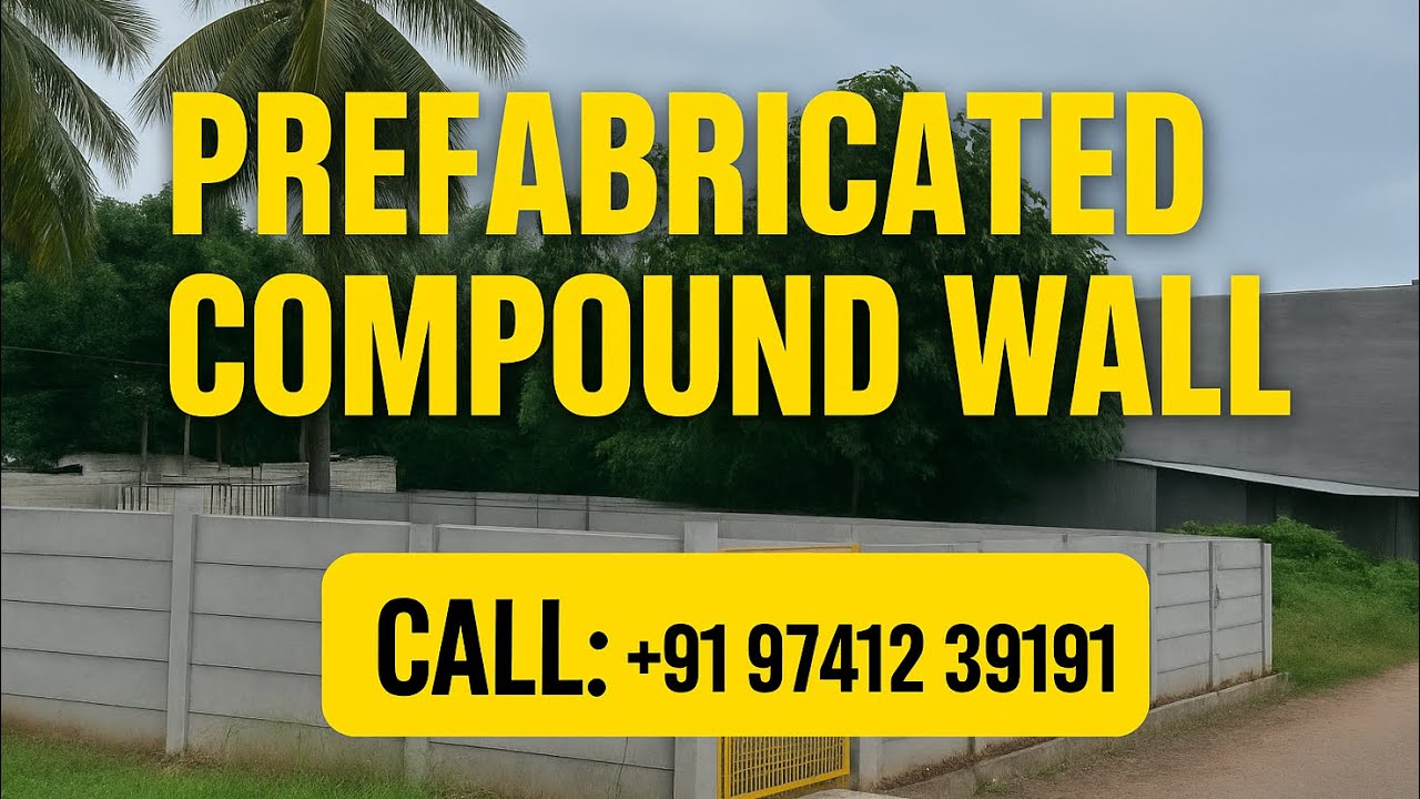 Prefabricated Compound Wall – Step by Step Guide 