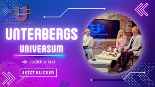 Unterbergs Universum | Judith & Mel | 21.07.2023