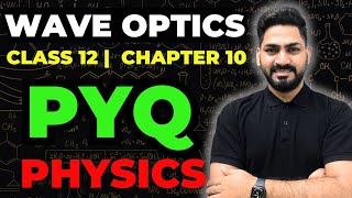 Previous Year Question of Wave Optics | Class 12 Physics | Sunil Jangra