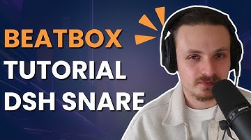 How To Beatbox - Dsh Snare Tutorial