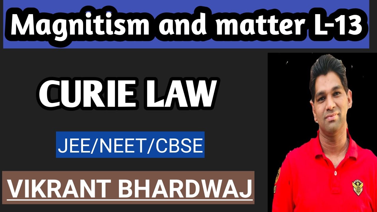 magnetism-and-matter-curie-law-jee-neet-cbse-class-12-vikrant-sir