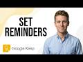How to Set Reminder in Google Keep