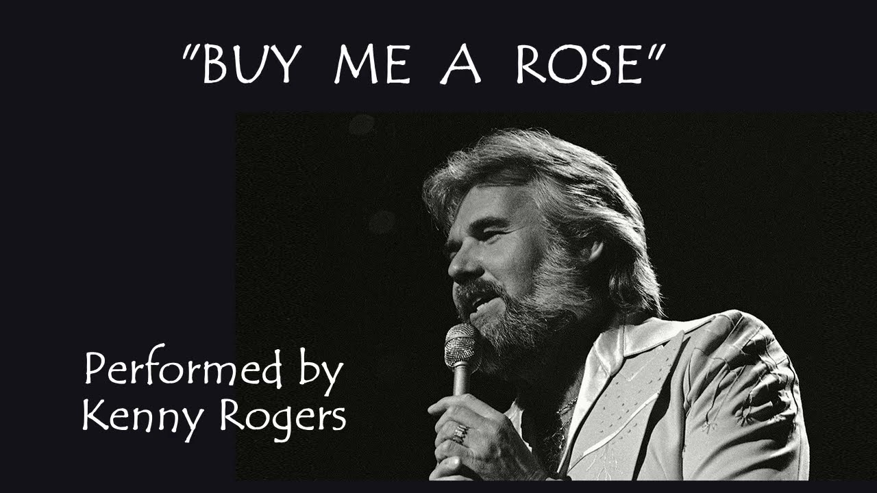 KENNY ROGERS   BUY ME A ROSE   With Lyrics   HD