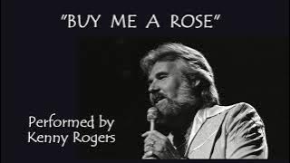 KENNY ROGERS - BUY ME A ROSE - With Lyrics - HD