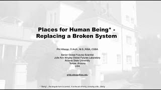 Places for Human Beings: Replacing a Broken System