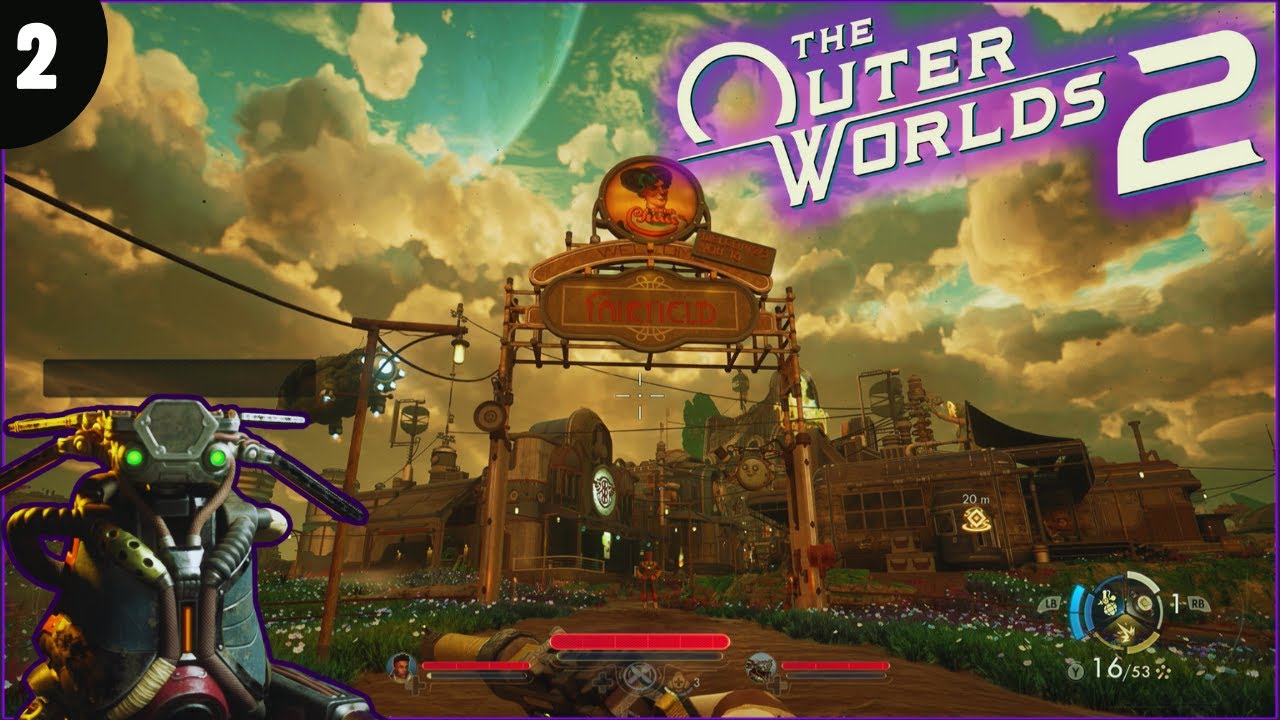 THE OUTER WORLDS 2 [BIENVENIDOS A FAIRFIELD] 2 GAMEPLAY EN