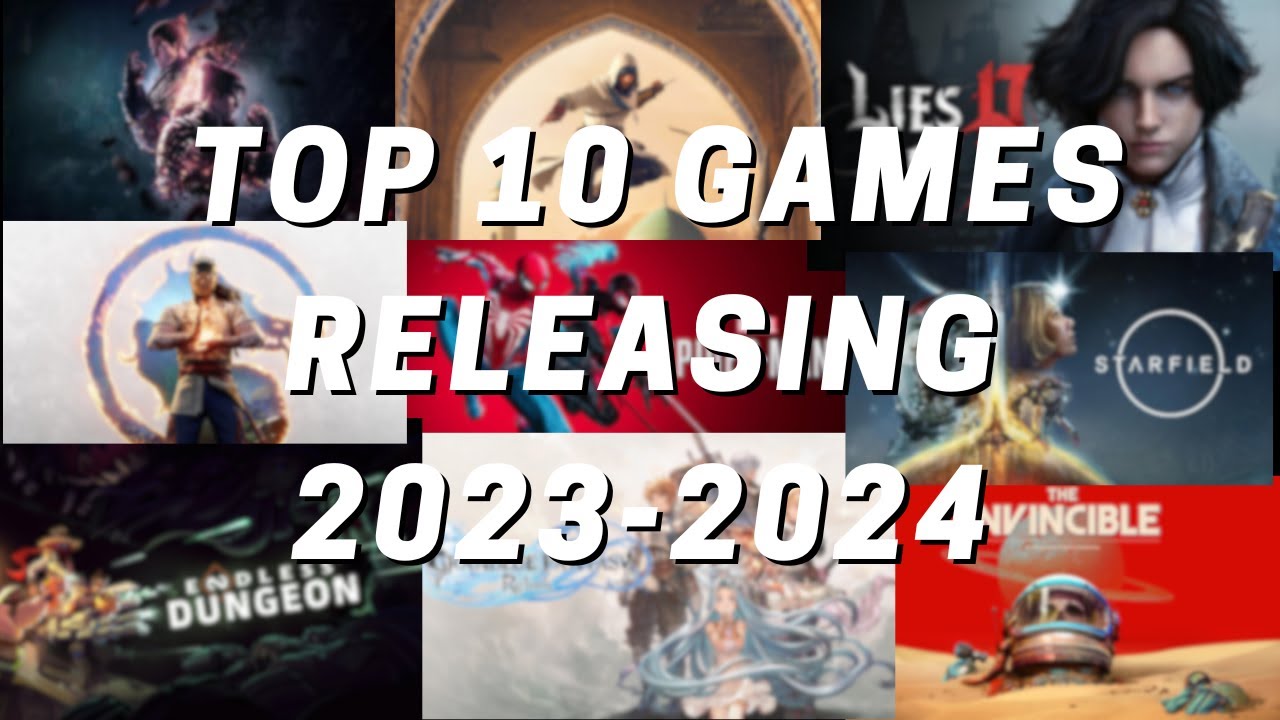 TOP 10 GAMES COMING OUT 20232024 YouTube