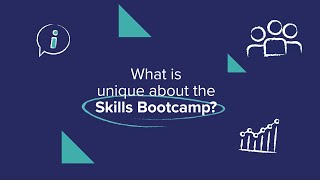Chris: What is unique about the Skills Bootcamp