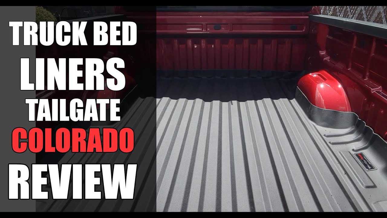 Weathertech Truck Bed And Tailgate Liner Review Chevy Colorado YouTube