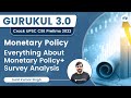 Monetary policy  everything about monetary policy survey analysis  sunil kumar singh  upsc 101