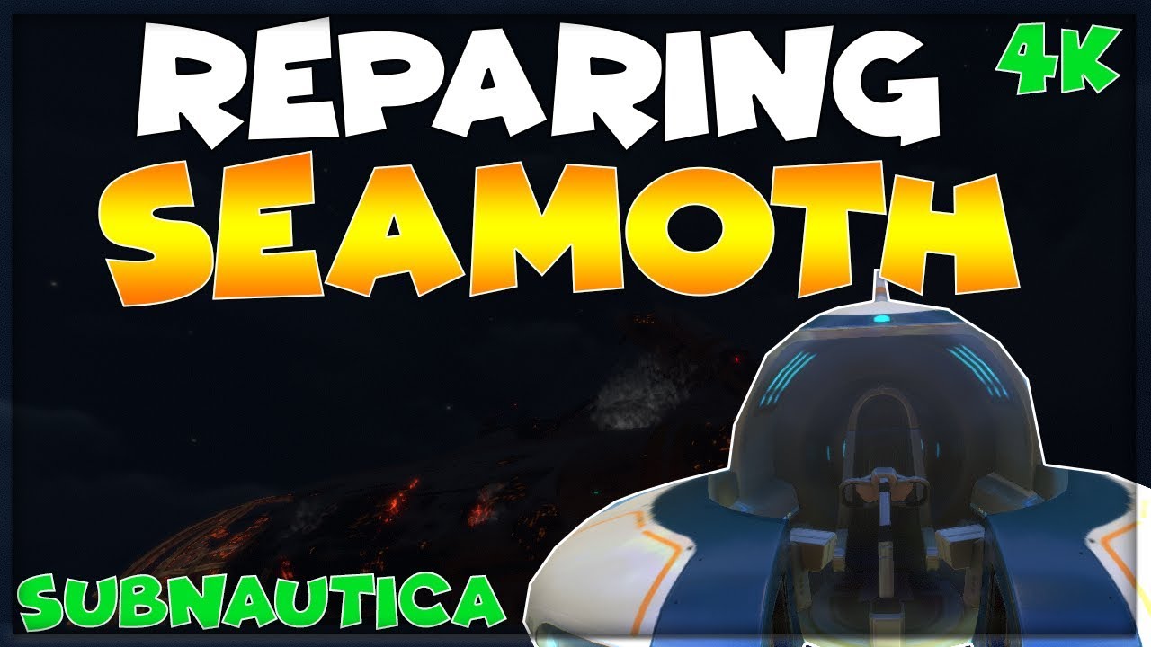 How to Repair the Seamoth Subnautica Tutorial (4K) YouTube