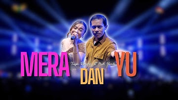 MERA DAN YU - TASYA ROSMALA FT NADI BARAKA |  Mardatila Group