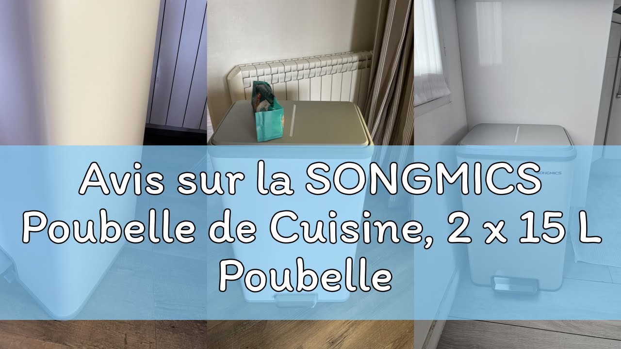 Avis sur la SONGMICS Poubelle de Cuisine, 2 x 15 L Poubelle Double pour le Recyclage et les Déchets