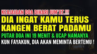 KEAJAIBAN DIHARI JUMAT☑️ RUQYAH JODOH AGAR DIA INGAT KITA TERUS KANGEN BERAT & SELALU INGIN BERTEMU
