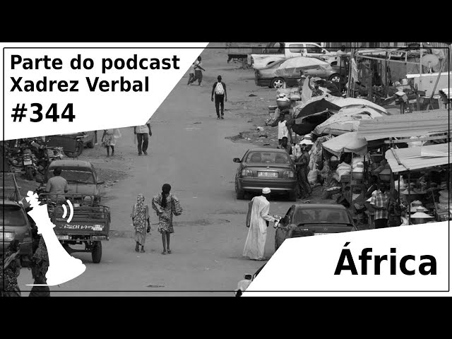 Xadrez Verbal #344 Golpe no Níger - Central 3
