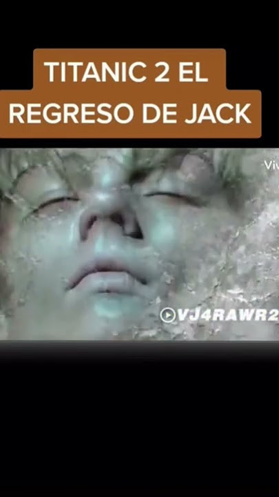 TITANIC 2 -El regreso de Jack #titanic2  #elregreso #jack